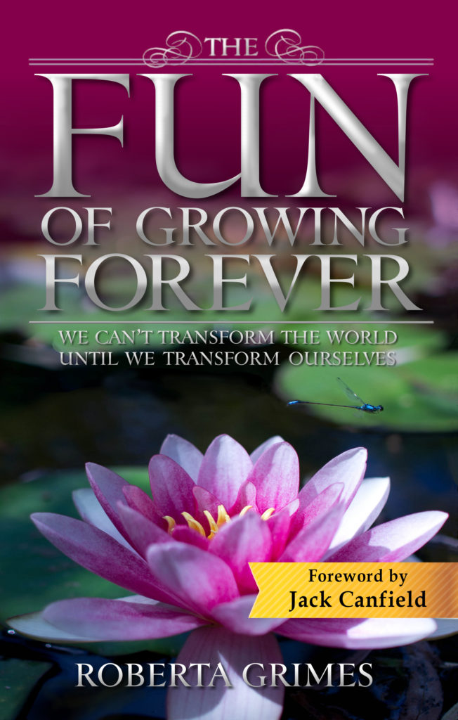 Cover of The Fun of Growing Forever by Roberta Grimes